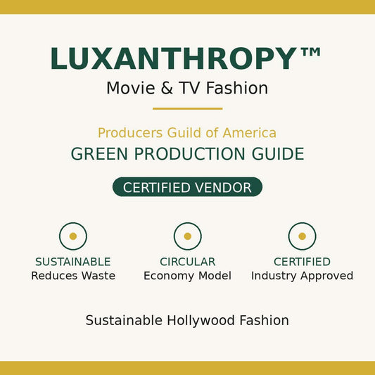 Why LuxAnthropy™ Movie & TV Fashion is an Approved PGA Green Production Guide Vendor