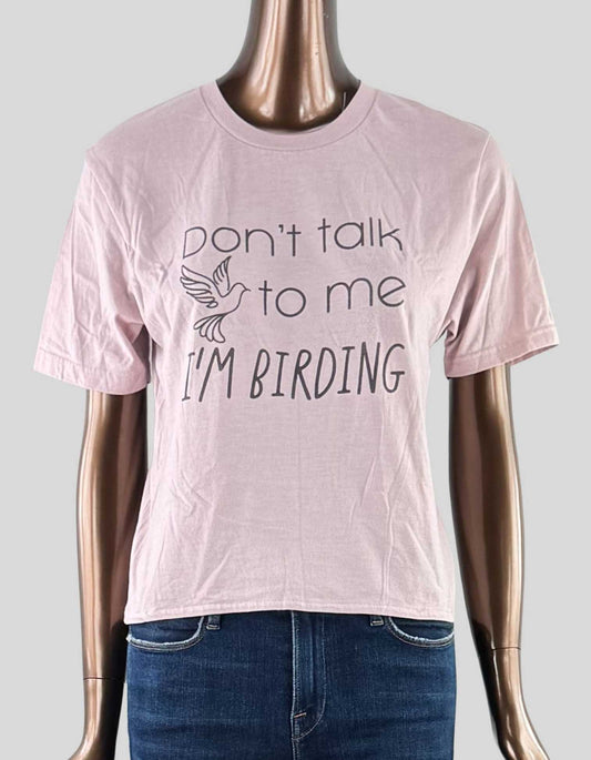 GILDAN 'Don't Talk to Me I'm Birding' T-Shirt - Small